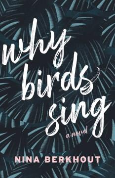 Why birds sing  Cover Image