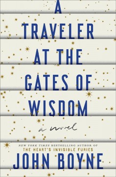 A traveler at the gates of wisdom : a novel  Cover Image