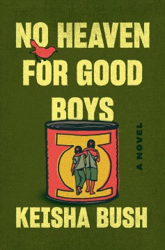 No heaven for good boys : a novel  Cover Image