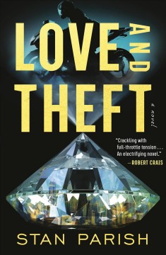 Love and theft : a novel  Cover Image