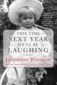This time next year we'll be laughing : a memoir  Cover Image