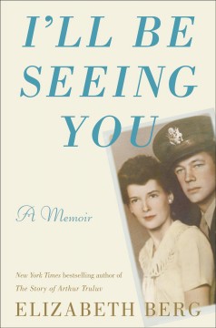 I'll be seeing you : a memoir  Cover Image