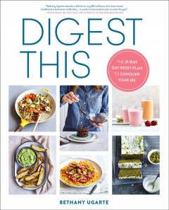 Digest this : the 21-day gut reset plan to conquer your IBS  Cover Image