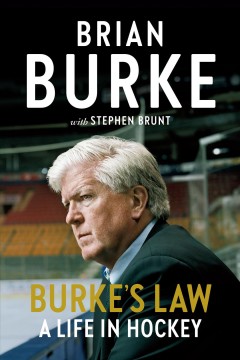 Burke's law : a life in hockey  Cover Image