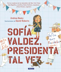 Sofía Valdez, presidenta tal vez  Cover Image