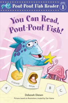 You can read, pout-pout fish!  Cover Image