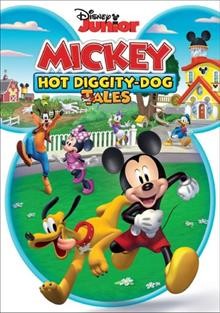 Mickey. Hot diggity-dog tales Cover Image