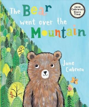 The bear went over the mountain  Cover Image