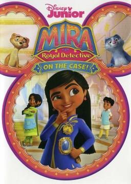 Mira, royal detective. On the case! Cover Image