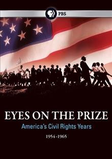 Eyes on the prize America's civil rights years, 1954-1965  Cover Image