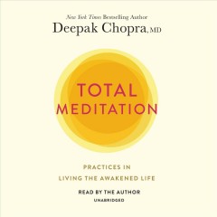 Total meditation practices in living the awakened life  Cover Image