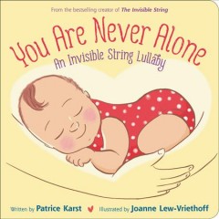 You are never alone : an invisible string lullaby  Cover Image