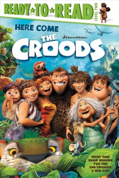 Here come the Croods  Cover Image