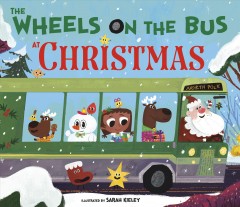 The wheels on the bus at Christmas  Cover Image