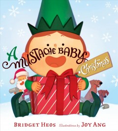 A Mustache Baby Christmas  Cover Image