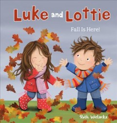 Luke and Lottie, fall is here!  Cover Image