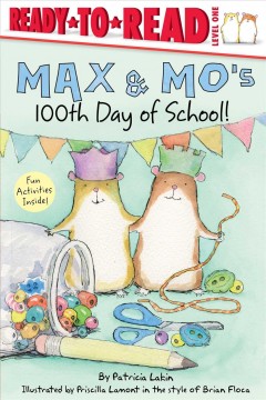 Max & Mo's 100th day of school!  Cover Image
