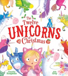 The twelve unicorns of Christmas  Cover Image