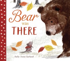 Bear was there  Cover Image
