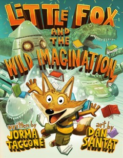 Little fox and the wild imagination  Cover Image