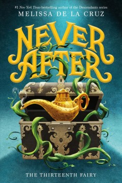 Never after : the thirteenth fairy  Cover Image