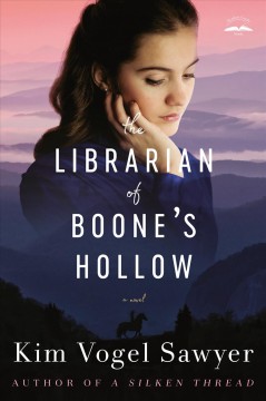 The librarian of Boone's Hollow : a novel  Cover Image