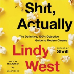 Shit, actually the definitive, 100% objective guide to modern cinema  Cover Image