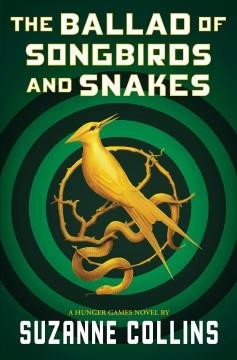 The ballad of songbirds and snakes  Cover Image