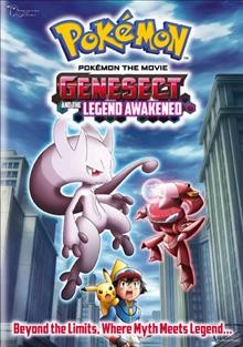 Pokémon the movie. Genesect and the legend awakened Cover Image