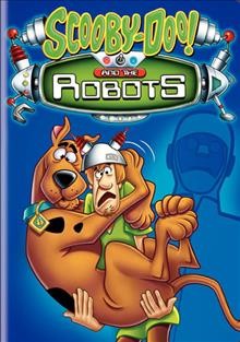 Scooby-Doo and the robots Cover Image