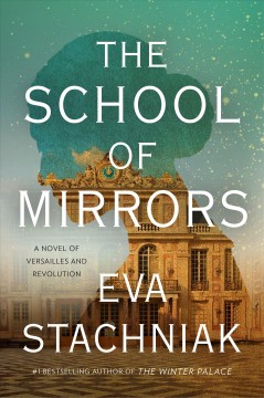 The school of mirrors : a novel  Cover Image