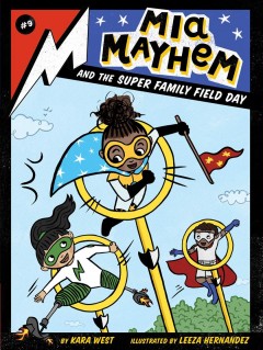 Mia Mayhem and the super family field day  Cover Image