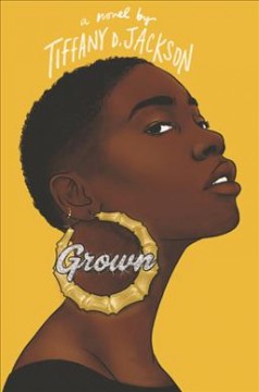 Grown : a novel  Cover Image