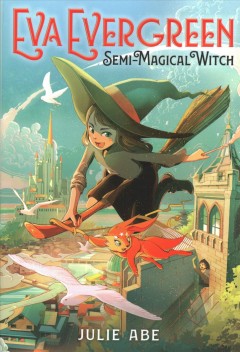 Eva Evergreen, semi-magical witch  Cover Image