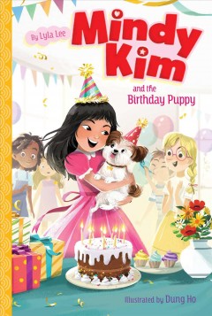 Mindy Kim and the birthday puppy  Cover Image