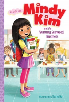 Mindy Kim and the yummy seaweed business  Cover Image