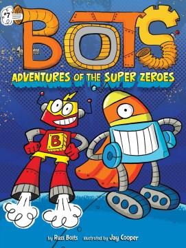 Adventures of the super zeroes  Cover Image