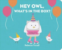 Hey owl, what's in the box?  Cover Image