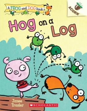 Hog on a log  Cover Image