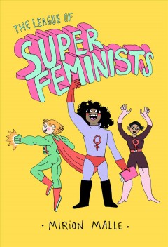 The league of super feminists Cover Image