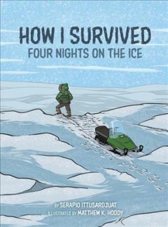 How I survived four nights on the ice  Cover Image
