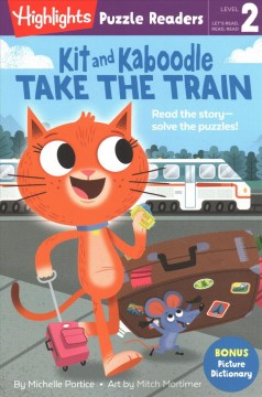 Kit and Kaboodle take the train  Cover Image