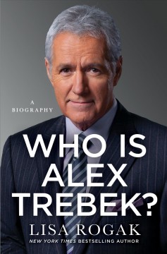 Who is Alex Trebek? : a biography  Cover Image