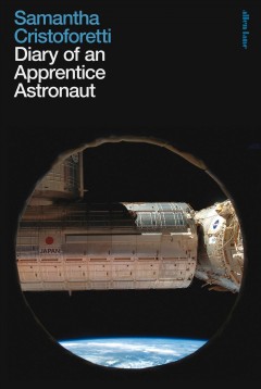 Diary of an apprentice astronaut  Cover Image