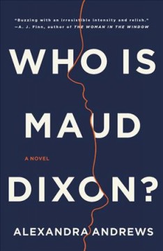 Who is Maud Dixon? : a novel  Cover Image