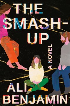 The smash-up : a novel  Cover Image