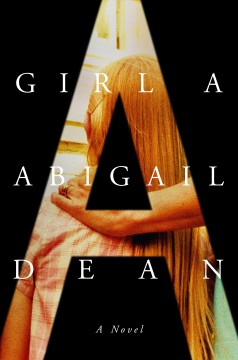 Girl A : a novel  Cover Image