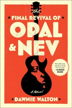 The final revival of Opal & Nev : a novel  Cover Image