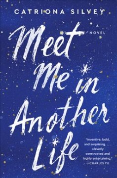 Meet me in another life : a novel  Cover Image