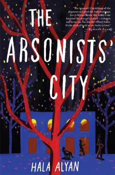 The arsonists' city  Cover Image